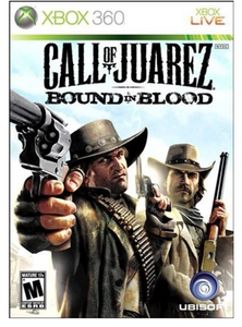 XBOX 360, CALL OF JUAREZ: BOUND IN BLOOD